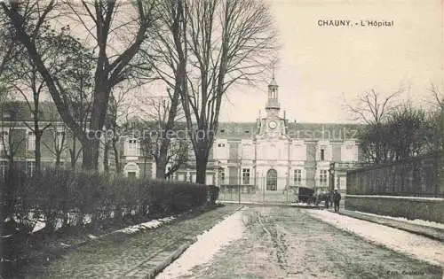 AK / Ansichtskarte Chauny_02_Aisne Hopital 