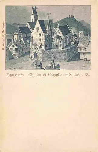 AK / Ansichtskarte Eguisheim_Egisheim_68_Haut_Rhin Chateau et Chapelle de S. Leon IX 