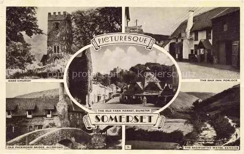 AK / Ansichtskarte  Dunster Somerset UK Oare Church Old Yarn Market The Ship Inn Porlock Old Packhouse Bridge Allerford Bagworthy Water Exmoor