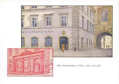 AK / Ansichtskarte  WIEN AT Alte Hofapotheke in Wien einst und jetzt Aquarell