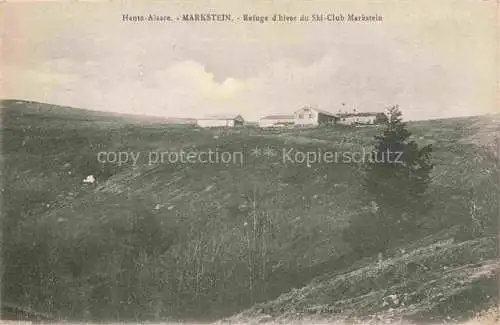 AK / Ansichtskarte  Markstein Le 1250m Oderen Thann 68 Haut-Rhin Refuge d'hiver du Ski-Club Markstein