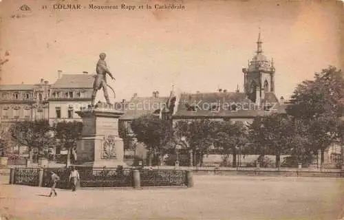 AK / Ansichtskarte  COLMAR 68 Haut-Rhin Monument Rapp et la Cathédrale