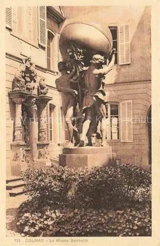 AK / Ansichtskarte  COLMAR 68 Haut-Rhin Musée Bartholdi