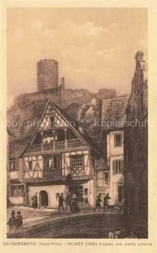 AK / Ansichtskarte  Kaysersberg Kaisersberg Alsace 68 Haut Rhin Musée 16e siècle d'après une vieille gravure Kuenstlerkarte