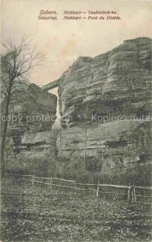 AK / Ansichtskarte  Zabern Saverne 67 Bas-Rhin Alsace Hohbarr Teufelsbruecke Pont du Diable