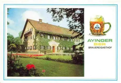 AK / Ansichtskarte  Aying Ayinger Bier Brauereigasthof Getraenke