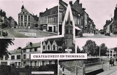 AK / Ansichtskarte  Chateauneuf-en-Thimerais Chateauneuf-en-Thymerais 28 Eure-et-Loir Hotel de Ville Rue Jean Moulin Cours Complementaire l'Internat La Piscine