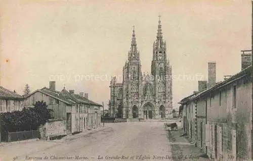 AK / Ansichtskarte  Chalons-sur-Marne 51 La Grande Rue Eglise Notre-Dame de l'Epine