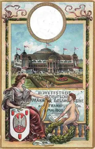 AK / Ansichtskarte  Saengerbundfest Saengerfest Wettstreit Deutsche Maenner Frankfurt a. M. 