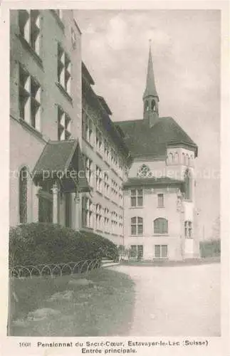 AK / Ansichtskarte  Estavayer -le-Lac FR Pensionnat du Sacre Coeur Entree principale