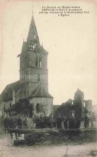 AK / Ansichtskarte  Aspach Aspach-le-Haut Oberaspach Thann 68 Haut-Rhin bombardee par les allemands le decembre 1914 L'eglise