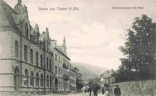 AK / Ansichtskarte  Thann  68 Haut-Rhin Rheinvorstadt mit Post