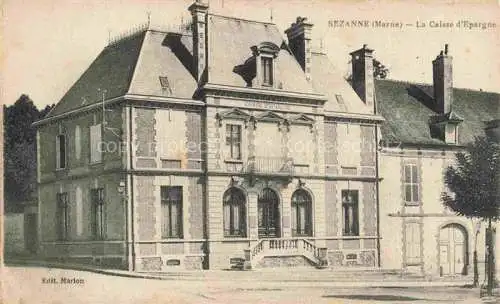 AK / Ansichtskarte  Sezanne Epernay 51 Marne La Caisse d'Epargne