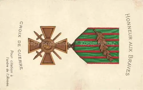 AK / Ansichtskarte  Militaria France Honneur aux Braves Croix de Cuerre 