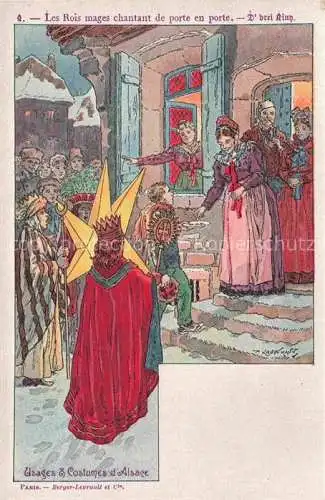 AK / Ansichtskarte  Kauffmann P. Alsace Elsass Kuenstlerlitho Les Rois mages chantant de porte en porte D drei Ring