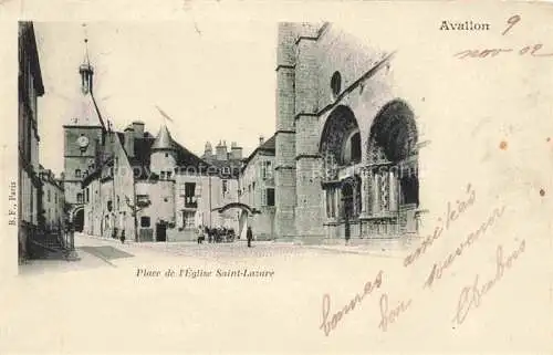 AK / Ansichtskarte  Avallon 89 Yonne Place de l'Eglise Saint Lazare