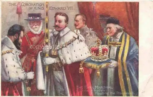 AK / Ansichtskarte  Adel England UK Koenigshaus Earl Marshal The Coronation King Edward VII Litho