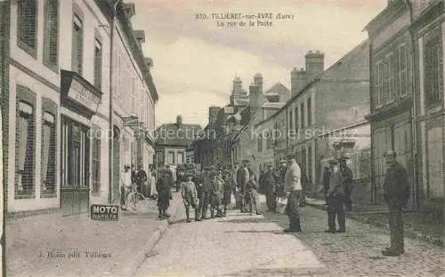 AK / Ansichtskarte  Tillieres-sur-Avre Evreux 27 Eure La rue de la Poste