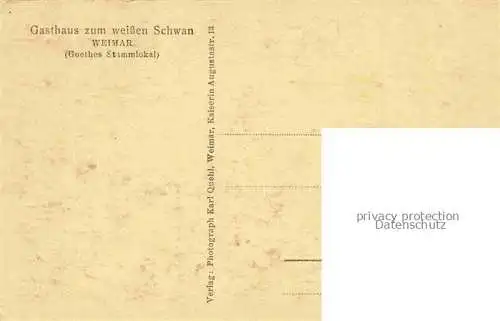 AK / Ansichtskarte  WEIMAR  Thueringen Gasthaus zum weissen Schwan Goethes Stammlokal