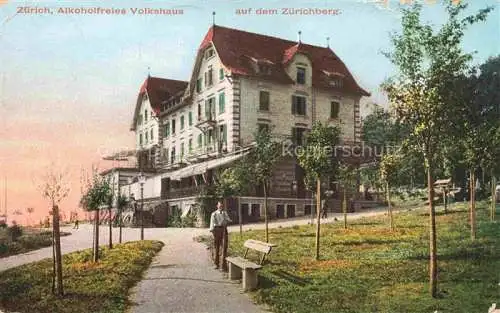 AK / Ansichtskarte  ZueRICH  ZH Alkoholfreies Volkshaus auf dem Zuerichberg