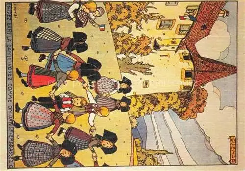 AK / Ansichtskarte  Hansi  Waltz J J Kuenstlerkarte Alsace Elsass Entrez dans dans voyez comme on Danse Embrassez