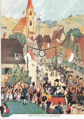 AK / Ansichtskarte  Hansi  Waltz J J Kuenstlerkarte Alsace Elsass Charles X fut rece dans chaque ville et village