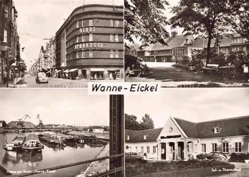 AK / Ansichtskarte  Wanne-Eickel HERNE Hauptstrasse Hauptbahnhof Hafen am Rhein-Herne-Kanal Sol und Thermalbad