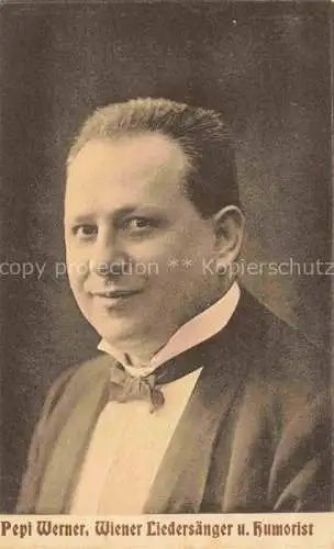 AK / Ansichtskarte  WIEN AT Pepi Werner Wiener Liedersaenger und Humorist Portrait