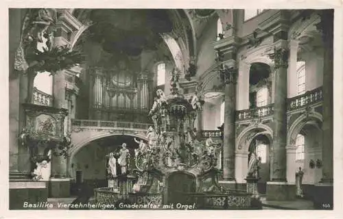 AK / Ansichtskarte  Orgel Kirchenorgel Organ Orgue Basilika Vierzehnheiligen Gnadenaltar