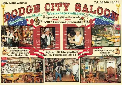 AK / Ansichtskarte  Luebben Spreewald Dodge City Saloon Country Live Music Westernspezialitaeten Sommergarten