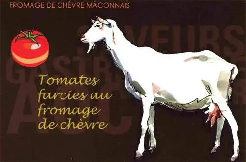 AK / Ansichtskarte  Ziege Goat Chevre-- Tomate Fromage Maconnais