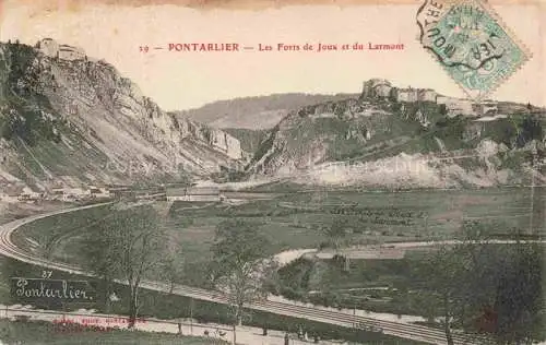 AK / Ansichtskarte  Pontarlier 25 Doubs Les Forts de Joux et du Larmont