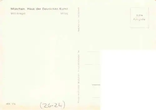 AK / Ansichtskarte  Verlag HDK Haus der Deutschen Kunst Nr. 516 Muenchen Willi Kriegel Mittag