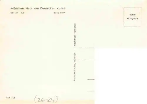 AK / Ansichtskarte  Verlag HDK Haus der Deutschen Kunst Nr. 624 Muenchen Gustav Traub Bergtanne