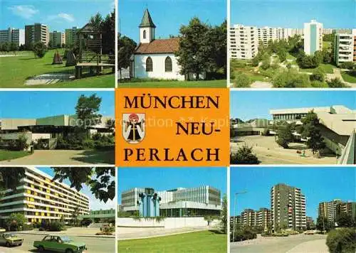 AK / Ansichtskarte  Neu-Perlach Neuperlach Ramersdorf-Perlach MueNCHEN Wohngebiet im Sueden Muenchens Teilansichten Kapelle