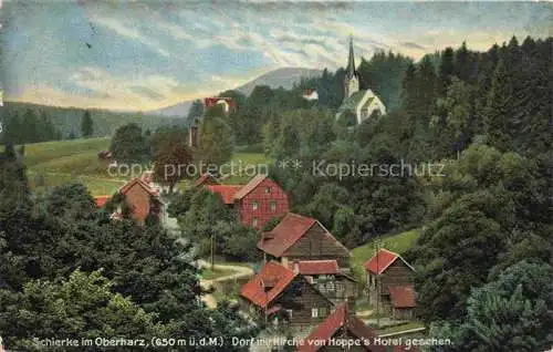 AK / Ansichtskarte  Schierke Harz Dorf mit Kirche Blick von Hoppes Hotel