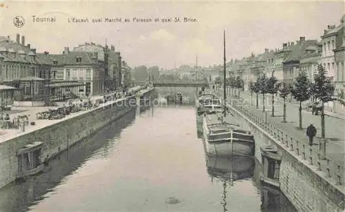 AK / Ansichtskarte  TOURNAI Doornik Doornyk Hainaut Belgie Escaut quai Marche au Poisson et quai St Brice