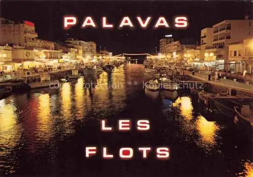 AK / Ansichtskarte  PALAVAS-LES-FLOTS 34 Les quais vus de nuit