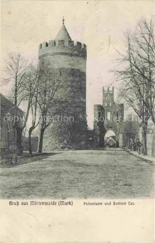 AK / Ansichtskarte  Mittenwalde Mark Pulverturm und Berliner Tor