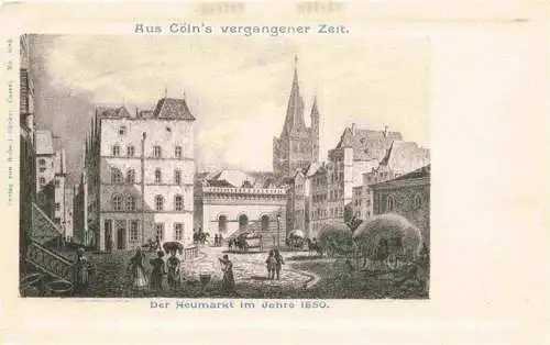 AK / Ansichtskarte  Coeln KoeLN Rhein Der Heumarkt im Jahre 1850