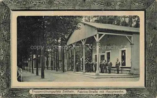 AK / Ansichtskarte  Zeithain Meissen Sachsen Truppenuebungsplatz Fabrice Strasse mit Hauptwache