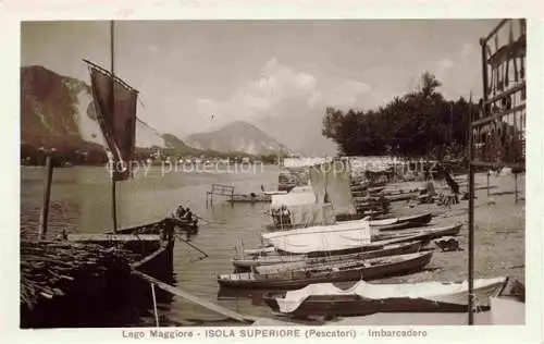 AK / Ansichtskarte  Isola Superiore Lago Maggiore Stresa IT Pescatori Imbarcadere