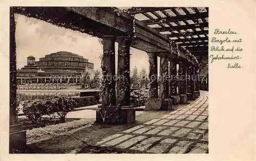 AK / Ansichtskarte  Breslau WROCLAW PL Pergola mit Blick auf die Jahrhunderthalle