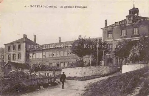 AK / Ansichtskarte  Morteau Pontarlier 25 Doubs La Grande Fabrique