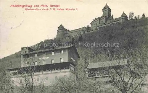 AK / Ansichtskarte  Hohkoenigsburg Haut-Koenigsbourg mit Hotel Buckel