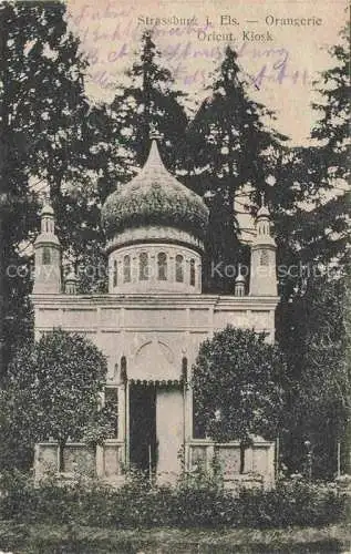 AK / Ansichtskarte  Strasbourg  Strassburg 67 Bas-Rhin Orangerie Orient Kiosk