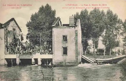 AK / Ansichtskarte  Luneville 54 Meurthe-et-Moselle Le Pont du Moulin de platre detruit par les Allemands avant WK1