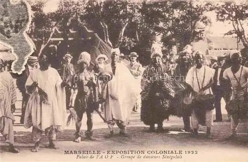 AK / Ansichtskarte  Exposition Coloniale Marseille 1922  Palais A O F Groupe danseurs Senegal