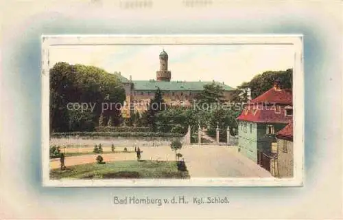 AK / Ansichtskarte  BAD HOMBURG Koenigliches Schloss Bilderrahmen