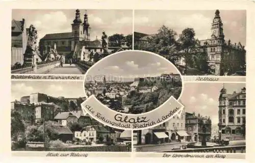 AK / Ansichtskarte  Glatz Klodzko Niederschlesien PL Bruecktorbruecke Minoritenkirche Festung Panorama Rathaus Loewenbrunnen am Ring